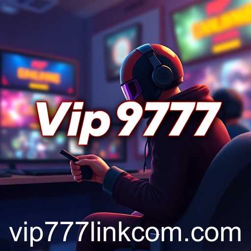 The Rise of Vip777 in Online Gaming